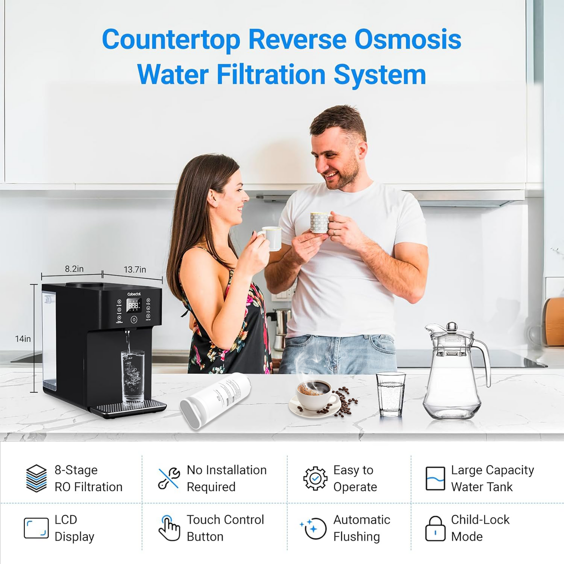 Countertop Reverse Osmosis Water Filter: 8 - stage RO, no install, easy use. Big tank, LCD, touch control, auto flush, child - lock.
