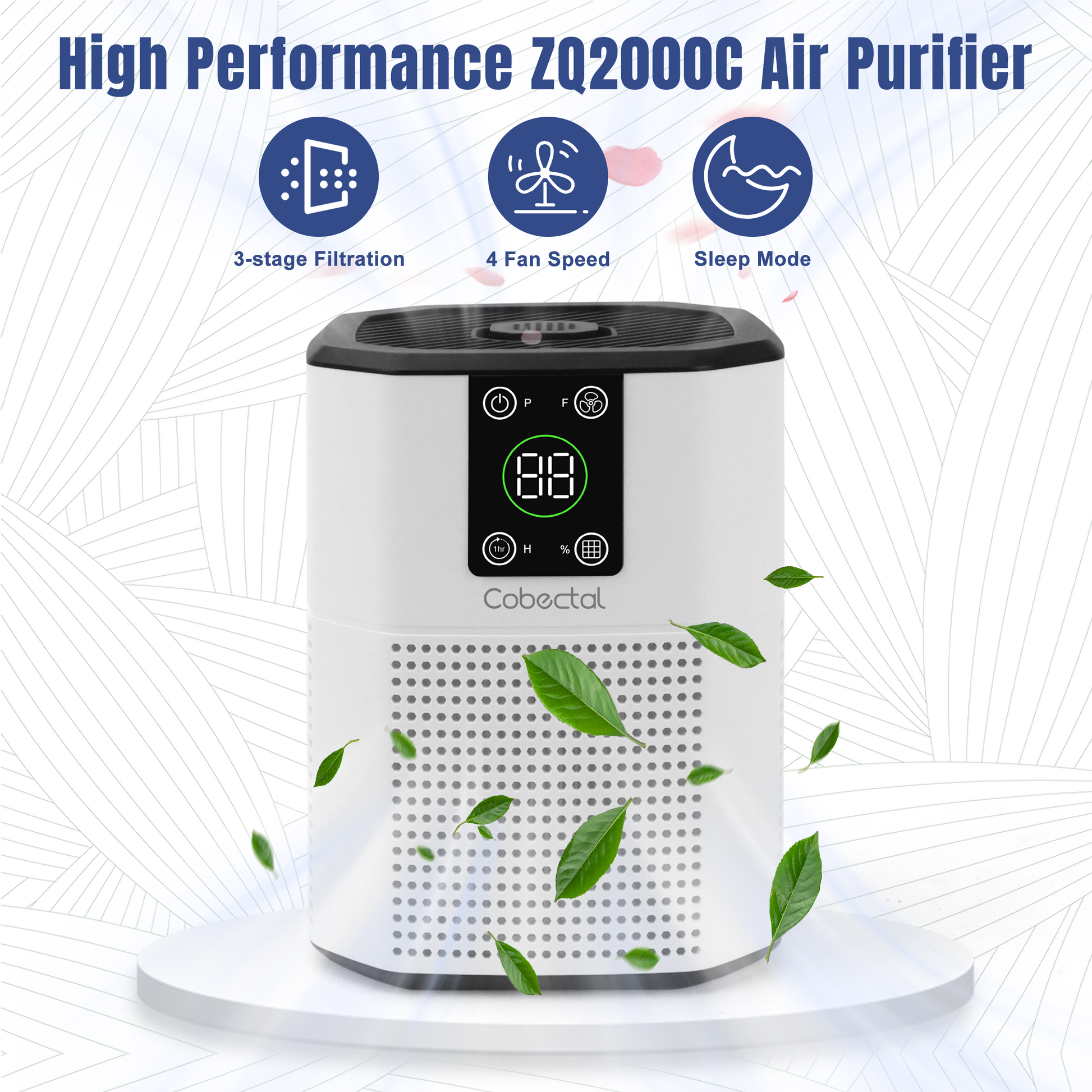 High-Performance ZQ2000C Air Purifier features 3-stage filtration 4 fan speeds sleep mode sleek white design with digital display leaves for fresh air vibe.